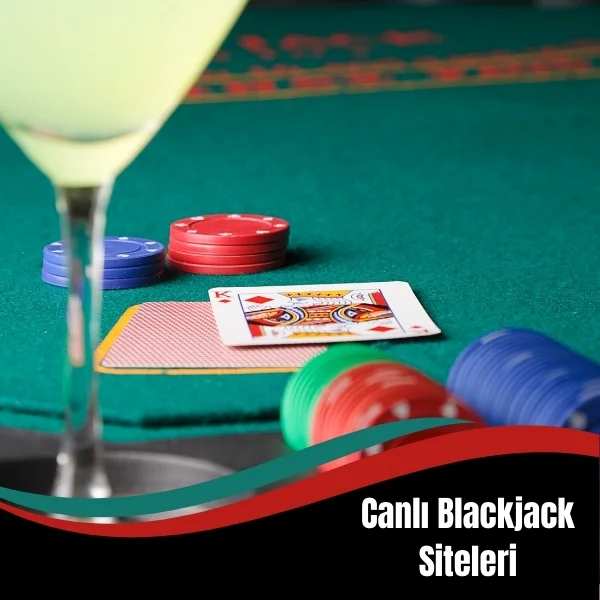 Canlı Blackjack Siteleri