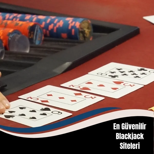 En Güvenilir Blackjack Siteleri